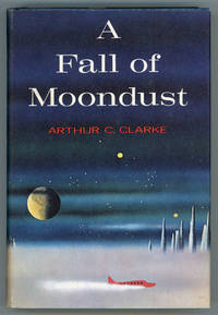 A FALL OF MOONDUST by Clarke, Arthur C - 1961