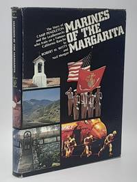 cover of Marines of the Margarita: The Story of Camp Pendleton and the Leathernecks Who Train on a Famous California Rancho.