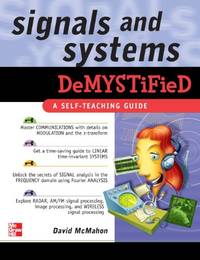 Signals & Systems Demystified