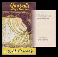 Quadrille; a Romantic Comedy in Three Acts