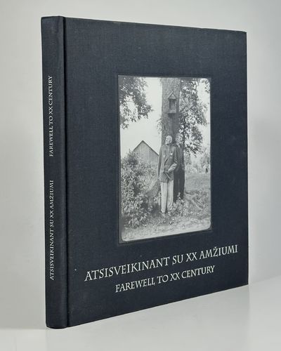 Atsisveikinant su XX amziumi. Farewell to the XX…