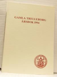 Gamla Trelleborg. Årsbok 1994.