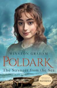 The Stranger from the Sea : A Novel of Cornwall, 1810-1811