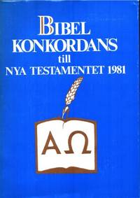 Bibelkonkordans till Nya Testamentet 1981.