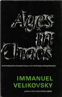 Ages in Chaos by Immanuel Velikovsky - 1977