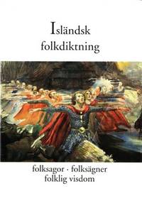 Isländsk folkdikning. En antologi med inledning…