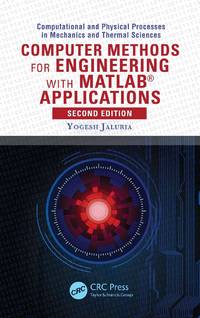 Computer Methods for Engineering with MATLAB® Applications