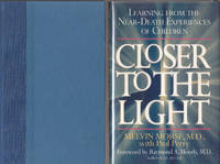 image of Closer to the Light: Learning from Near Death Experiences of Children