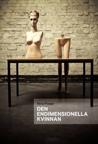 Den endimensionella kvinnan.