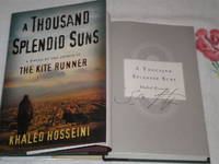 A Thousand Splendid Suns: Signed by Hosseini, Khaled - 2007