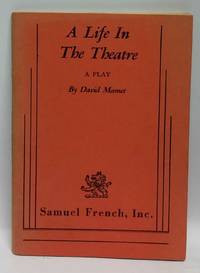 A Life in the Theatre by David Mamet - 1977