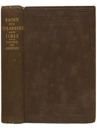 Francis Bacon of Verulam. Realistic Philosophy and Its Age