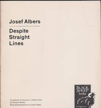 Josef Albers: Dispite Straight Lines