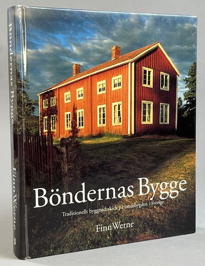 Böndernas bygge. Traditionellt byggnadsskick på…