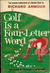 GOLF IS A FOUR-LETTER WORD