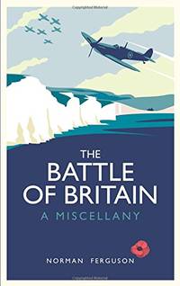 The Battle of Britain: A Miscellany