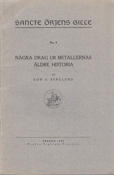 Några drag ur metallernas äldre historia.…
