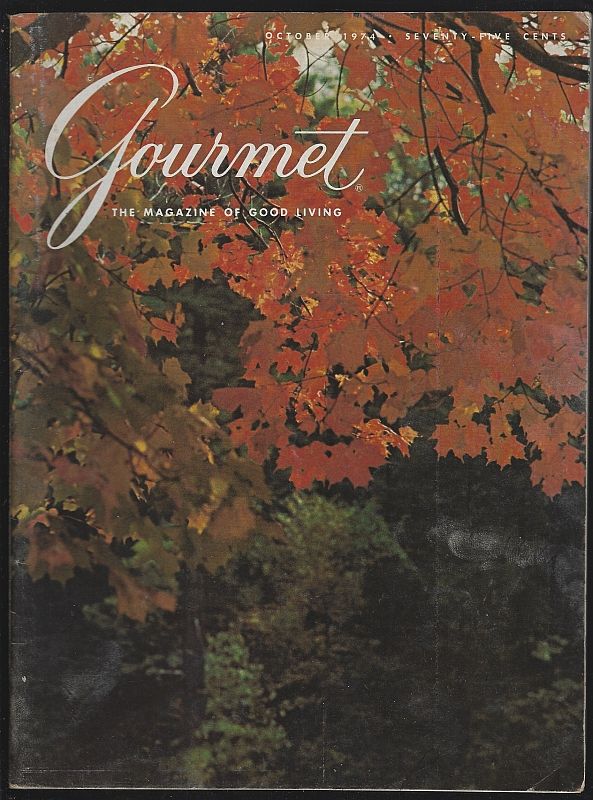 GOURMET MAGAZINE OCTOBER 1974 The Magazine of Good Living