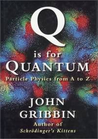Q Is for Quantum: Particle Physics from A to Z
