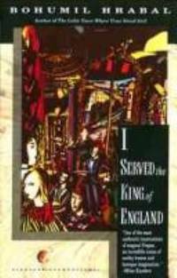 I Served the King of England de Bohumil Hrabal - 1990