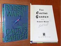 The Cactus Garden by Ward, Robert - 1995