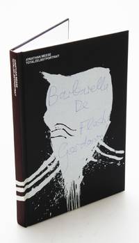 Jonathan Meese: TOTALZELBSTPORTRAIT, SIGNED COPY with BARBARELLA inscription to front cover.