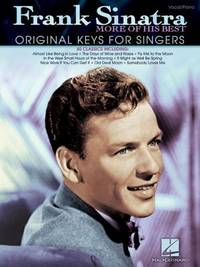 Frank Sinatra - More of His Best : Original Keys for Singers by Frank Sinatra - Paperback - 2011 - from ThriftBooks (SKU: G1423484142I4N00)