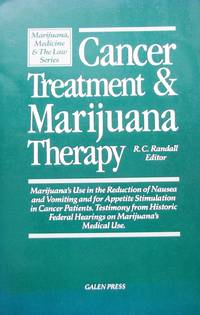 Cancer Treatment & Marijuana Therapy by R. C Randall - Paperback - 1ère Édition - 1990 - from Librairie La Foret des livres (SKU: R1880)