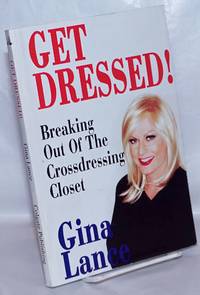 image of Get Dressed! breaking out of the crossdressing closet