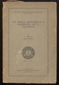 The Thoracic Mechanism of a Grasshopper, and Its Antecedents (Smithsoinain  Miscellaneous Collections, Volume 82, Number 2) by Snodgrass, R. E - 1929