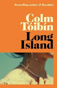 Long Island: An unputdownable, searing love story...