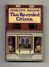 The Recycled Citizen - 1st Edition/1st Printing