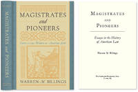 Magistrates and Pioneers: Essays in the History of American Law