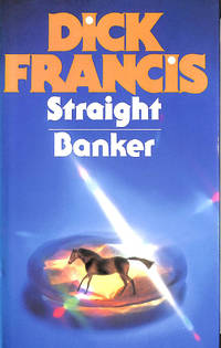 image of Dick Francis Omnibus: Straight, Banker