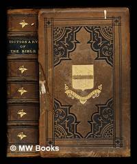 A concise dictionary of the Bible : its antiquities, biography, geography, and natural history :...