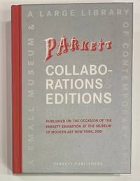 Parkett Collaborations & Editions since 1984