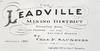 The Leadville Mining District. Compiled from Official records and Other Reliable Sources