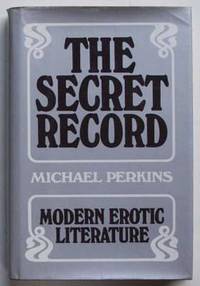 The secret record : modern erotic literature.