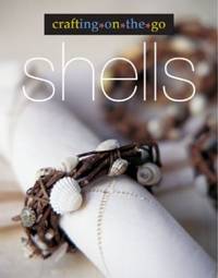 Shells (Crafting on the Go!,)