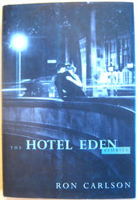 The Hotel Eden: Stories