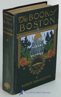 The Book of Boston by SHACKLETON, Robert - 1920