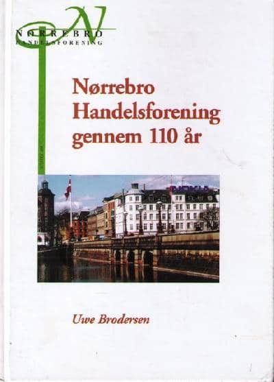 Nørrebro Handelsforening gennem 110 år.