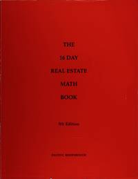 The 16 Day Real Estate Math Book by David C. Rodenbough - 1998