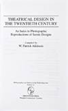 Theatrical Design in the Twentieth Century. An Index to Photographic reproductions of Scenic Designs