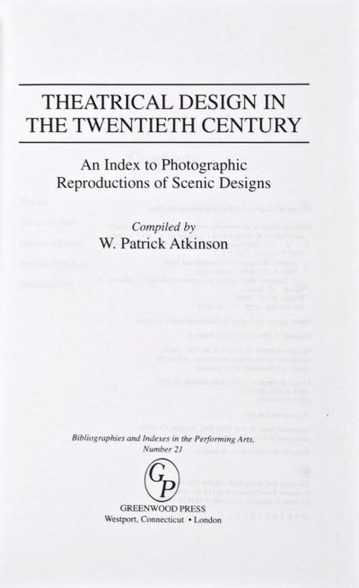 Theatrical Design in the Twentieth Century. An Index to Photographic reproductions of Scenic Designs