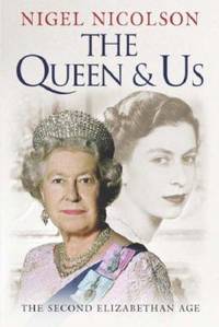 The Queen and Us : The Second Elizabethan Age