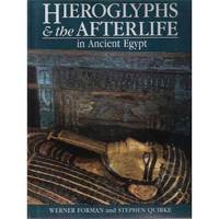 Hieroglyphs and the Afterlife in Ancient Egypt