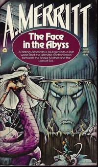 THE FACE IN THE ABYSS by Merritt, A - 1978