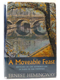 A MOVEABLE FEAST by Ernest Hemingway - 1964