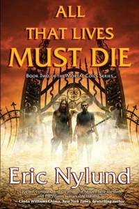 All That Lives Must Die